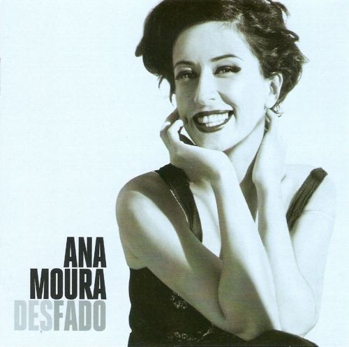 Desfado (Ana Moura)